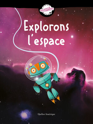 cover image of Explorons l'espace